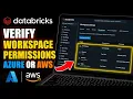 How to verify Databricks workspace permissions with Azure or AWS integration - Detailed Guide