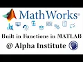 Getting started with the Built in Functions in MATLAB How to use Help feature in MATLAB