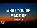 Noah Thompson - What You're Made Of (Lyrics)