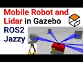 Lidar and Mobile Robot Simulation From Scratch in ROS2 Jazzy and Gazebo - ROS2 Jazzy Tutorials