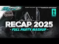 Lagu DJ RECAP 2025 NEWEST VIRAL TIKTOK FULL PARTY MASHUP THE HOREG SOUND YOU'VE BEEN WAITING FOR\