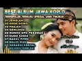 Lagu Best 10 Album Jawa koplo Jawa timuran untuk menemani hari mu