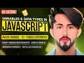 JavaScript Variables var let const Data Types JS Full Course Lecture 2 in