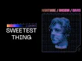NGHTMRE and RNSOM feat. Davis- "Sweetest Thing" (Official Audio)