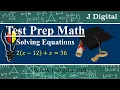 Math concepts for the ACT test Solving Equations