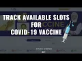 Notification of Vaccine availability Python Scripting