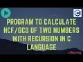 Program to calculate of two numbers with recursion in C language