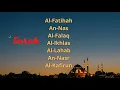 Surah Al-Fatihah, An-Nas, Al-Falaq, Al-ikhlas, Al-Lahab, An-Nasr, Al-Kafirun