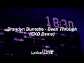 Download Lagu Brandyn Burnette - Been Through (EXO Demo) (Lyrics)