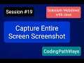 Selenium 4 with JAVA How to Capture a Entire Screen Screenshot Practical Demo