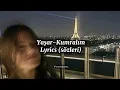 Yaşar-Kumralım (speed up) Lyrics/ Sözleri