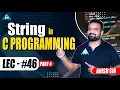String in C-Programming Part-4 By Anish sir