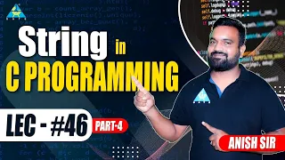 String in C-Programming Part-4 By Anish sir