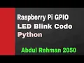 Raspberry PI LED Blinking Example using Python