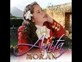 ANITA MORAN FELIZ CUMPLEANOS