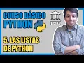 LAS LISTAS EN PYTHON - Curso Basico de Python desde Cero