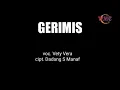 Download Lagu GERIMIS Vety Vera || Karaoke version