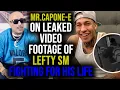 Mr Capone-E On Leaked Footage Of LEFTY SM FIGHTING FOR HIS LIFE