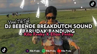 Download DJ BEBENDE BREAKDUTCH SOUND BARUDAK BANDUNG VIRAL TIKTOK 2023 MP3