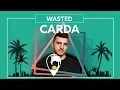 Carda - Wasted (Ft. Emily Falvey) [Lyric Video]
