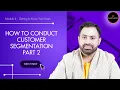 19 How to Conduct Customer Segmentation Part 2