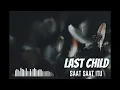 Download Lagu Last Child  - Saat Saat Itu #GuitarBackingTrackWithVocal