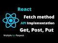 Fetch method Api Call in React js with GET PUT POST
