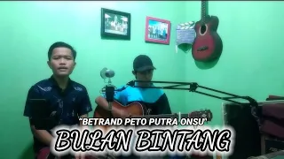 Download BETRAND PETO PUTRA ONSU - BULAN BINTANG (COVER BY SANDIH) MP3
