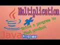 Java Programs Part-10 Multiplication Operators