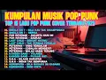 Lagu Top Hits Spotify Indonesia 2025 Full Album Pop Punk 🎧🔥 Kumpulan Lagu Cover Pop Punk Terbaru 2025