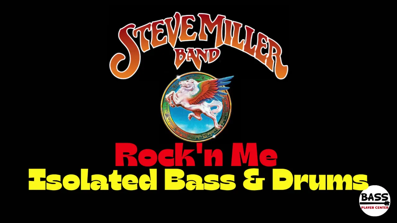 Rockin' Me - Steve Miller Band - Isolated Bass & Drums - w/ Lyrics