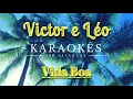 Vida Boa - Victor e Léo - Karaokê em hd
