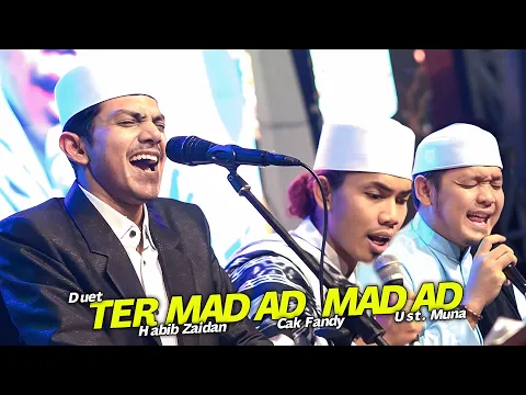 Download MP3 Duet Habib Zaidan - Cak Fandy - Ustd. Muna || Al Madaad Paling Canduu