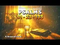 Three Most Powerful Psalms in the Bible ( Psalm 91, Psalm 23, Psalm 103)