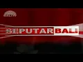 Download Lagu SEPUTAR BALI SENIN 30 JUNI 2025