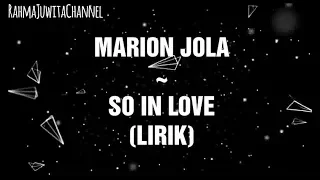 Download LIRIK SO IN LOVE - MARION JOLA MP3