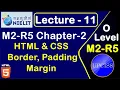 O Level M2 R5 Chapter 2 HTML and CSS Border Padding Margin in hindi Lecture 11