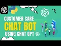 Creating a Customer Care Chat Bot with Python and Tkinter using Chat GPT