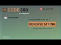Coding Ninjas Easy Problem Reverse the String using Java 09 May 2024 String Arrays