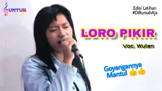 Download Goyange.. Mantul || Lagu Loro Pikir Voc.Wulan Edisi Latihan Bareng Guntur Musica Nganjuk MP3