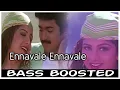 Download Lagu Ennavale Ennavale ~ BASS BOOSTED || Use Headphones || Songs_Party