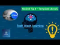 NodeJs Tip 4 Use Template Literals Top Tips and Tricks for Clean and Efficient Code