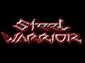 Download Lagu Steel Warrior (lyrics)