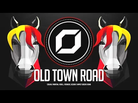 Download MP3 TRANCE ◉ Lil Nas X - Old Town Road (Coblan, Phantom, Voxell, Freakout, Azzura e Impact Groove Remix)