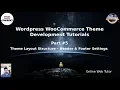 Wordpress WooCommerce Theme Development Tutorials Theme Layout Structure Header Footer