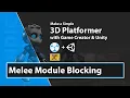 Unity Game Creator Tutorial - Set up Melee Blocking