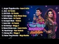 Lagu TOP HITS DANGDUT NOSTALGIA YANG BIKIN CANDU - EVI TAMALA, IMAM S ARIFIN, MEGGY Z vol.14