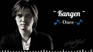 once kangen