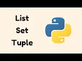 Python Tutorial for Beginners to Advance Lists Tuples and Sets