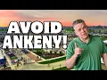 DON T MOVE To Ankey Iowa The REAL TRUTH About Living In Ankeny Iowa Ankeny Iowa Moving Guide
